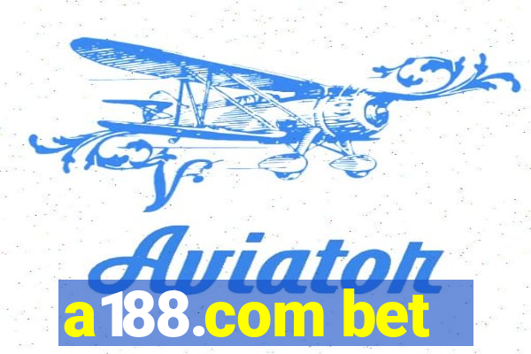 a188.com bet